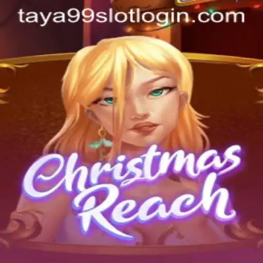 Explore the Festive World of ChristmasReach and Taya99.com
