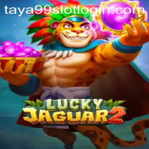 Discover the Thrilling World of Luckyjaguar2 Unveiled on Taya99.com