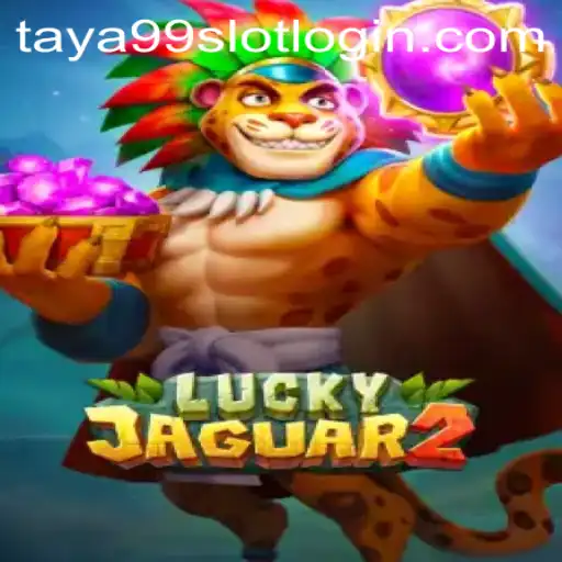 Discover the Thrilling World of Luckyjaguar2 Unveiled on Taya99.com