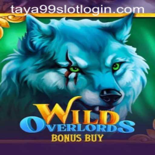 WildOverlordsBonusBuy: Master the Game with Taya99.com